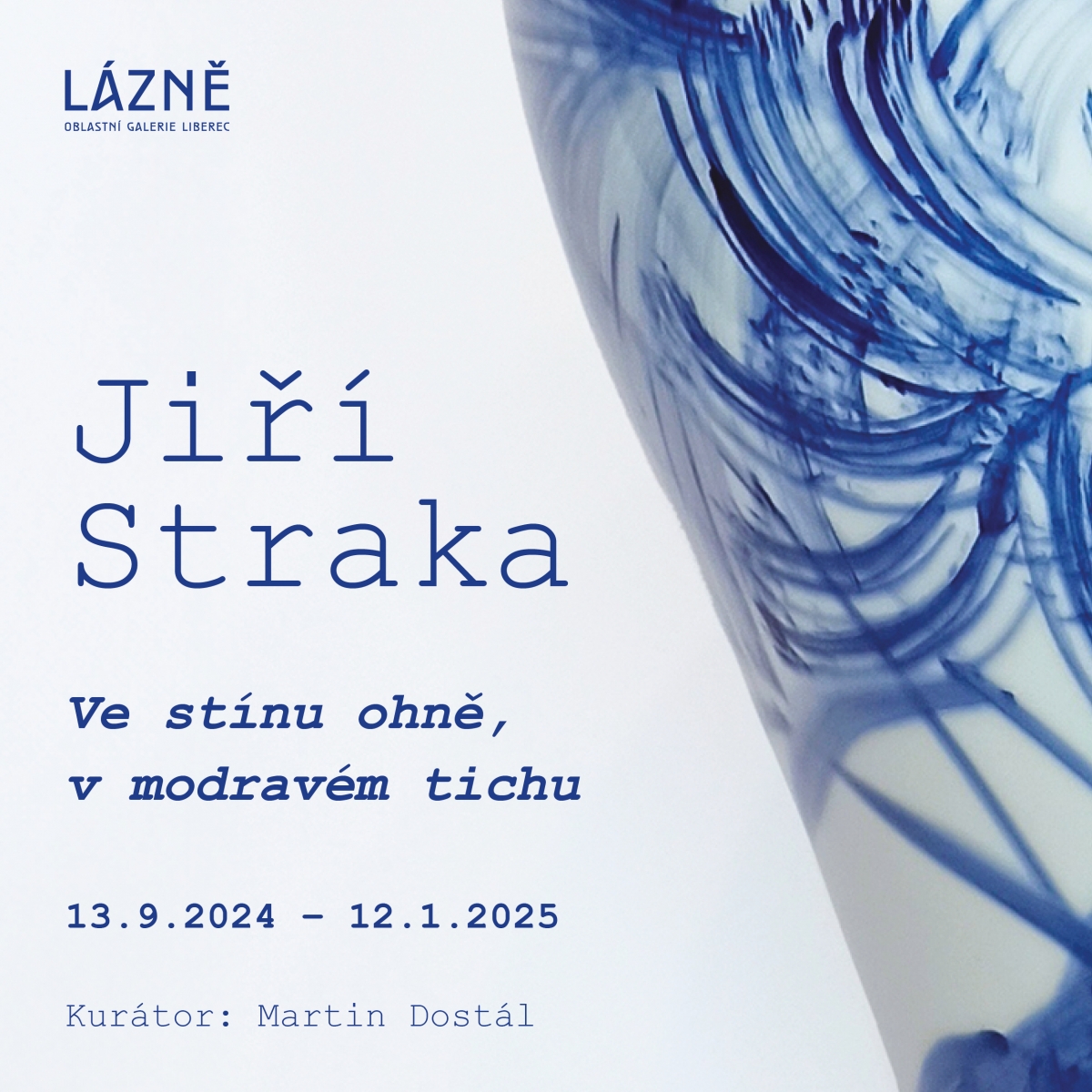 Jiří Straka | Ve stínu ohně, v modravém tichu